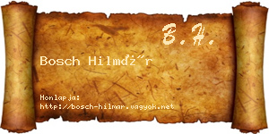 Bosch Hilmár névjegykártya